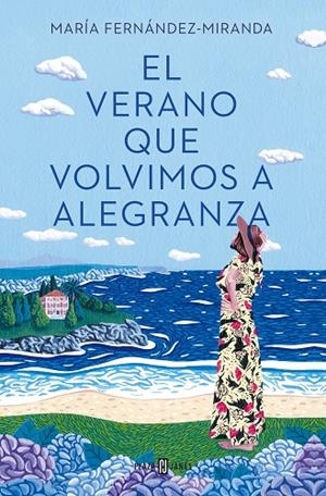 VERANO QUE VOLVIMOS A ALEGRANZA, EL | 9788401027000 | FERNÁNDEZ-MIRANDA, MARÍA