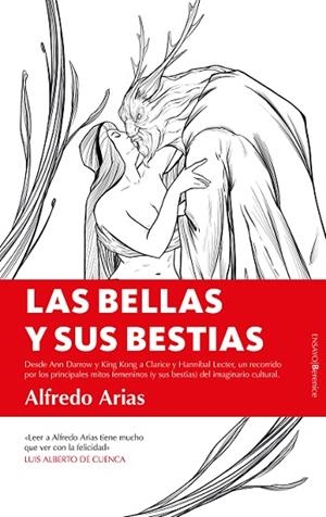 BELLAS Y SUS BESTIAS, LAS | 9788418709319 | ARIAS, ALFREDO