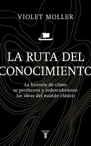 LA RUTA DEL CONOCIMIENTO | 9788430622818 | MOLLER, VIOLET