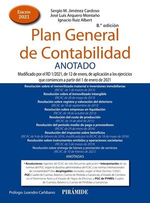 PLAN GENERAL DE CONTABILIDAD ANOTADO | 9788436844825 | JIMÉNEZ CARDOSO, SERGIO M. / ARQUERO MONTAÑO, JOSÉ LUIS / RUIZ ALBERT, IGNACIO