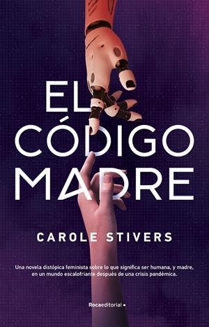 CODIGO MADRE, EL | 9788418417344 | STIVERS, CAROLE