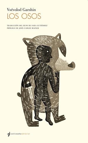LOS OSOS | 9788493930868 | GARSHIN, VSÉVOLOD