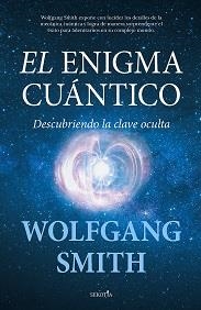 ENIGMA CUÁNTICO, EL | 9788418709890 | SMITH, WOLFGANG