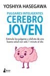 PULGARES INTELIGENTES, CEREBRO JOVEN | 9788418524059 | HASEGAWA, YOSHIYA