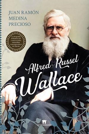 ALFRED RUSSEL WALLACE | 9788417547554 | MEDINA PRECIOSO, JUAN RAMÓN