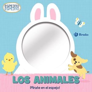 ESPEJITO, ESPEJITO. LOS ANIMALES | 9788469663431 | VVAA