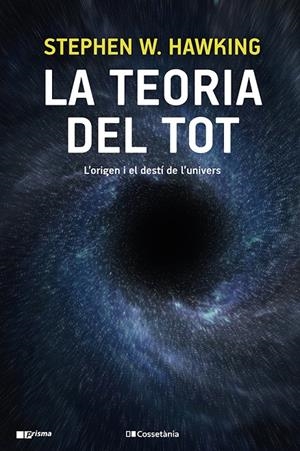 LA TEORIA DEL TOT | 9788413560762 | HAWKING, STEPHEN W.