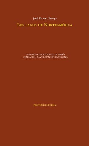 LOS LAGOS DE NORTEAMÉRICA | 9788417830687 | ESPEJO BALANZÁ, JOSÉ DANIEL