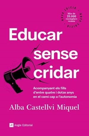 EDUCAR SENSE CRIDAR | 9788418197918 | CASTELLVI MIQUEL, ALBA
