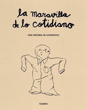 LA MARAVILLA DE LO COTIDIANO | 9788425361050 | LUCREATIVO,
