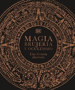 MAGIA, BRUJERÍA Y OCULTISMO | 9780241537886 | DK,
