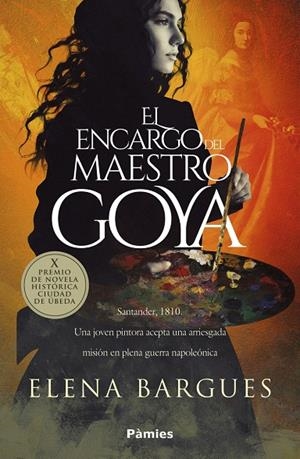 EL ENCARGO DEL MAESTRO GOYA | 9788418491849 | BARGUES, ELENA