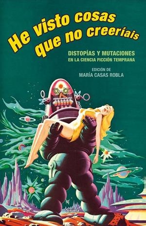 HE VISTO COSAS QUE NO CREERÍAIS | 9788418859021 | SHELLEY, MARY W. / HAWTHORNE, NATHANIEL / DOYLE, ARTHUR CONAN / LONDON, JACK / KIPLING, RUDYARD / NE