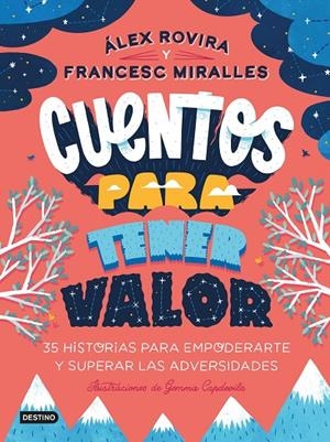 CUENTOS PARA TENER VALOR | 9788408249146 | ROVIRA, ÁLEX / MIRALLES, FRANCESC