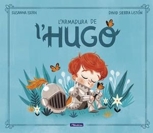 L#ARMADURA DE L#HUGO | 9788448859565 | ISERN, SUSANNA / SIERRA, DAVID