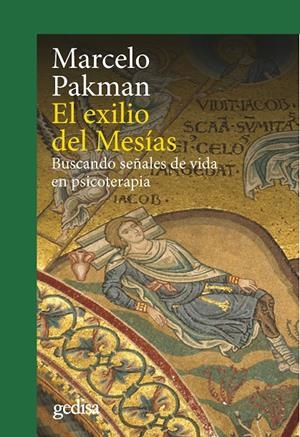 EL EXILIO DEL MESÍAS | 9788497847568 | PAKMAN, MARCELO