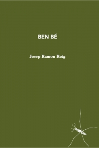 BEN BÉ | 9788412457506 | ROIG, JOSEP RAMON