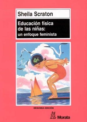 EDUCACION FISICA DE LAS NI¥AS: UN ENFOQUE FEMINIST | 9788471123992 | SCRATON, SHEILA