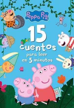 15 CUENTOS PARA LEER EN 5 MINUTOS (PEPPA PIG) | 9788448859787 | HASBRO, / EONE,