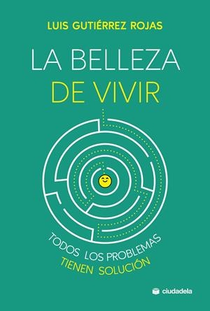 LA BELLEZA DE VIVIR | 9788415436461 | GUTIÉRREZ ROJAS, LUIS