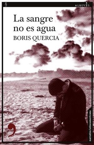 LA SANGRE NO ES AGUA | 9788418584411 | QUERCIA, BORIS