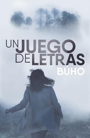 UN JUEGO DE LETRAS | 9788419147073 | HAIZEA LÓPEZ, BÚHO