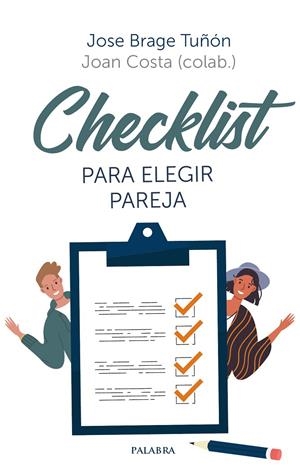 CHECKLIST PARA ELEGIR PAREJA | 9788413680002 | BRAGE TUÑÓN, JOSÉ/COSTA, JOAN