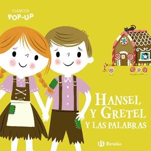 CLÁSICOS POP-UP. HANSEL Y GRETEL Y LAS PALABRAS | 9788469664506 | AA.VV.