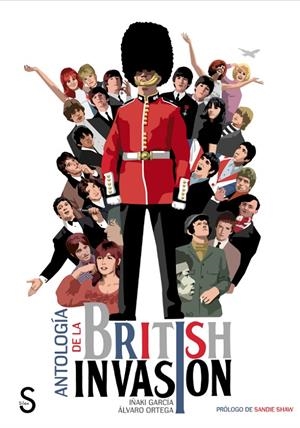 ANTOLOGÍA DE LA BRITISH INVASION | 9788419077202 | GARCÍA GALERA, IÑAKI / ORTEGA OCHOA, ÁLVARO