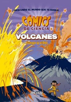 COMICS DE CIENCIA. VOLCANES: FUEGO Y VIDA | 9788467951318 | MK REED / JOE FLOOD