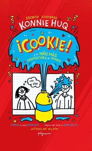 COOKIE… ¡Y EL NIÑO MÁS INSOPORTABLE DEL MUNDO! | 9788419135018 | HUQ, KONNIE