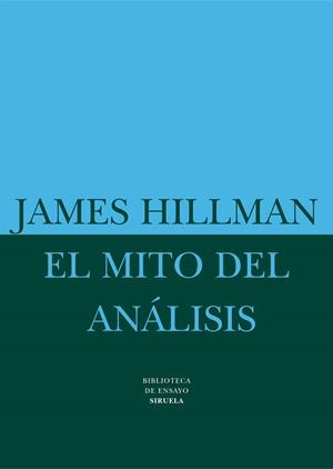 EL MITO DEL ANÁLISIS | 9788478445349 | HILLMAN, JAMES