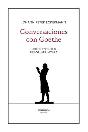 CONVERSACIONES CON GOETHE | 9788418239564 | ECKERMANN, JOHANN PETER