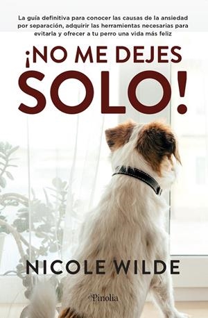 ¡NO ME DEJES SOLO! | 9788418965340 | NICOLE WILDE