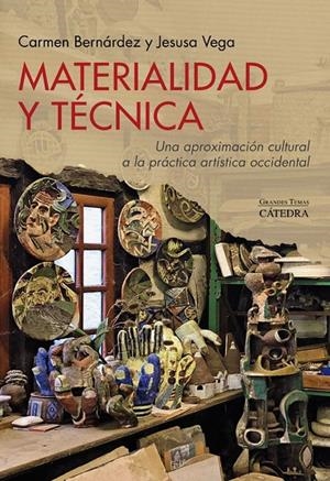 MATERIALIDAD Y TÉCNICA | 9788437644400 | BERNÁRDEZ, CARMEN / VEGA, JESUSA