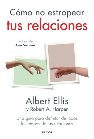 CÓMO NO ESTROPEAR TUS RELACIONES | 9788449339462 | ELLIS, ALBERT