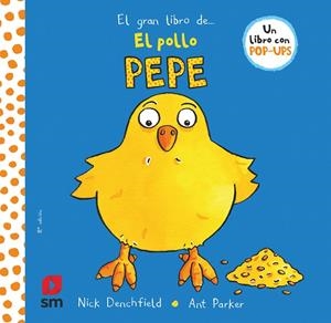 EL GRAN LIBRO DEL POLLO PEPE | 9788467551983 | DENCHFIELD, NICK