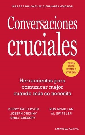 CONVERSACIONES CRUCIALES - TERCERA EDICIÓN REVISADA | 9788416997589 | PATTERSON, KERRY / GRENNY, JOSEPH / MCMILLAN, RON / SWITZLER, AL