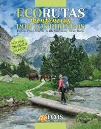 ECORUTAS MONTAÑERAS POR LOS PIRINEOS | 9788412273359 | VV.AA.