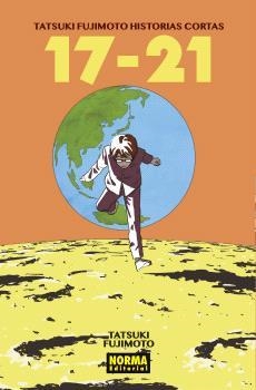 TATSUKI FUJIMOTO HISTORIAS CORTAS 17-21 | 9788467955309 | TATSUKI FUJIMOTO / NEGI HARUBA