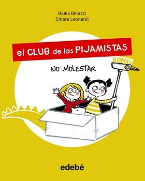 EL CLUB DE LAS PIJAMISTAS 1. NO MOLESTAR | 9788468356198 | BINAZZI, GIULA