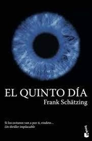 EL QUINTO DÍA | 9788408260776 | SCHÄTZING, FRANK