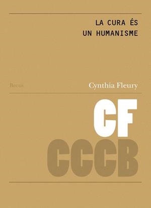LA CURA ÉS UN HUMANISME / LE SOIN EST UN HUMANISME | 9788409401994 | FLEURY, CYNTHIA