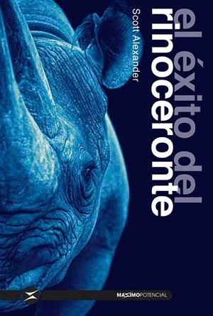 EL ÉXITO DEL RINOCERONTE | 9788494903434 | ALEXANDER, SCOTT