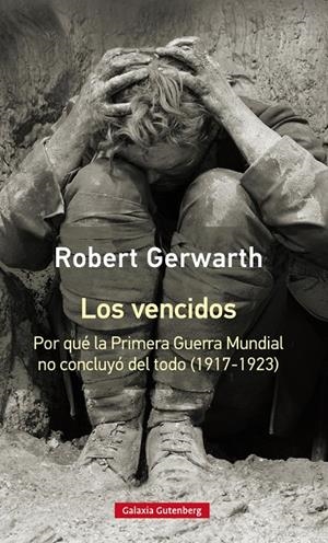 LOS VENCIDOS- RÚSTICA | 9788417355180 | GERWARTH, ROBERT