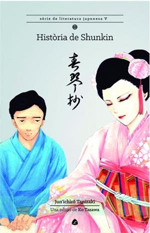 HISTÒRIA DE SHUNKIN | 9788494735202 | TANIZAKI, JUN'ICHIRO