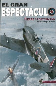 EL GRAN ESPECTÁCULO | 9788412385069 | CLOSTERMANN, PIERRE