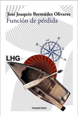 FUNCIÓN DE PÉRDIDA | 9788418657207 | BERMÚDEZ OLIVARES, JOSÉ JOAQUÍN