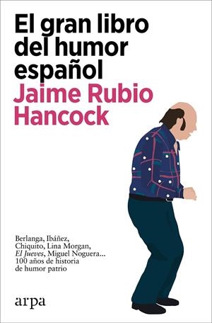 EL GRAN LIBRO DEL HUMOR ESPAÑOL | 9788418741647 | JAIME RUBIO