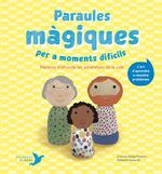 PARAULES MÀGIQUES PER A MOMENTS DIFÍCILS | 9788412376401 | NÚÑEZ PEREIRA, CRISTINA / R. VALCÁRCEL, RAFAEL